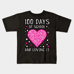 100 Days Of School And Loving It Kids T-Shirt